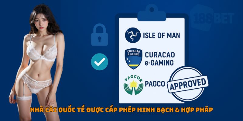 Nhà cái 188BET được cấp phép minh bạch và hợp pháp
