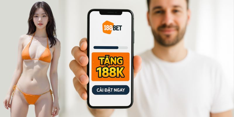 Hướng dẫn tải app 188BET đơn giản chi tiết